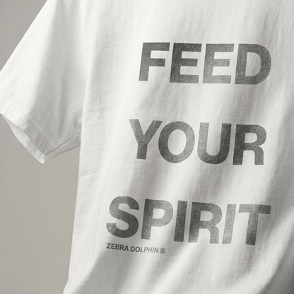 Feed your spirit