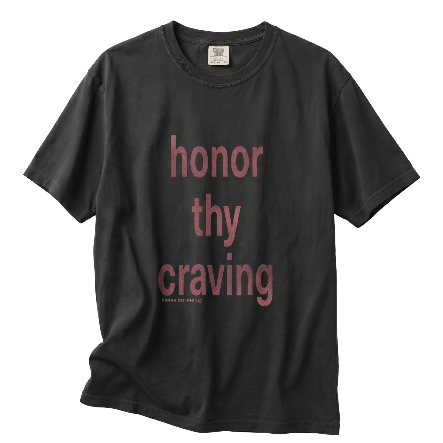 Honor thy craving