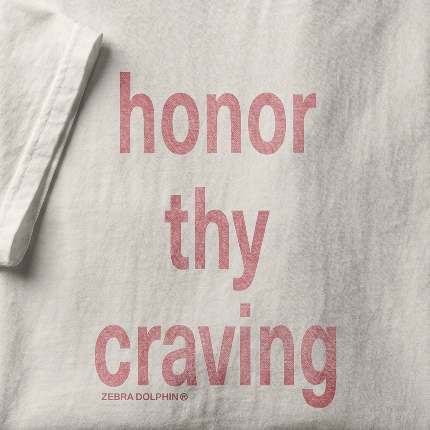 Honor thy craving